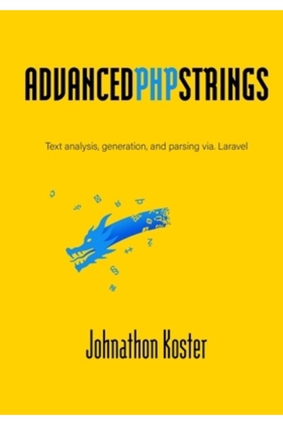 Lulu Pr Advanced PHP Strings: Text analysis, generation, and parsing via. Laravel