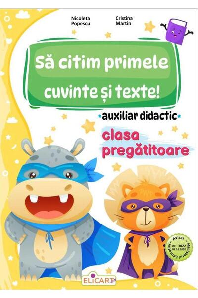 Editura Elicart Sa citim primele cuvinte si texte! Auxiliar didact