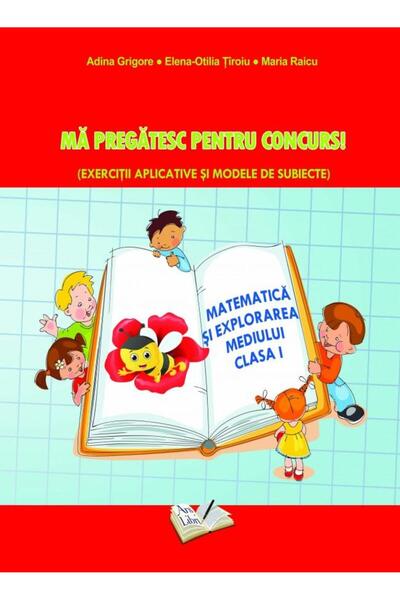 Editura Ars Libri Matematica si explorarea mediului. Ma pregatesc pe