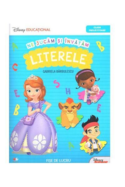 Editura Litera Educational Ne jucam si invatam - Literele. Fise de lucru. Cla