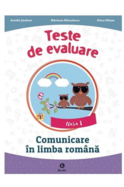 Editura Kreativ Teste de evaluare. Comunicare in limba romana, cla
