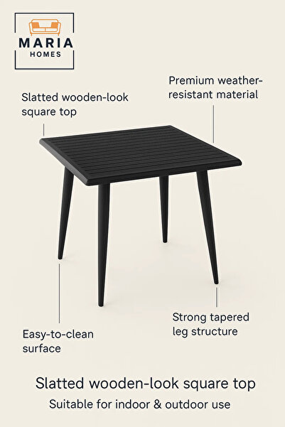 MARIA HOMES Modern Square Outdoor Table | Black Patio, Garden, Dining Furniture | Durable & Stylish