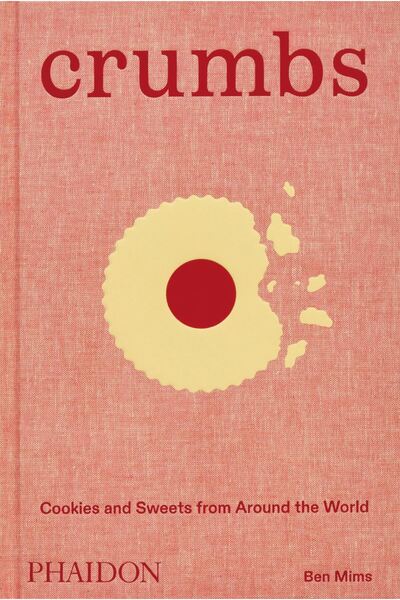 Phaidon Bucățele: Biscuiți și dulciuri din întreaga lume