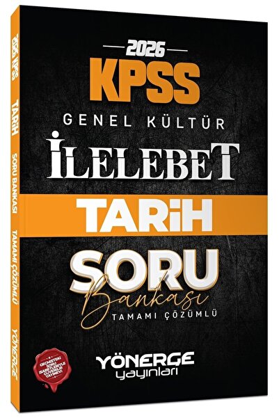 Yönerge 2026 KPSS Tarih İlelebet Soru Bankası Çözümlü