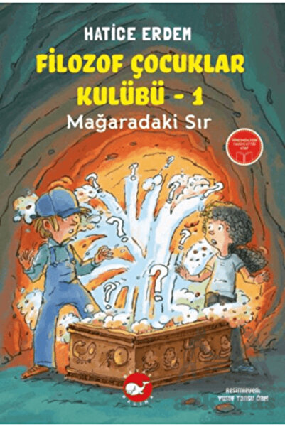 Beyaz Balina Yayınları Filozof Çocuklar Kulübü 1 - Mağaradaki Sır