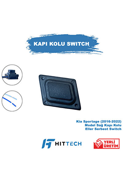 Hittech Kia Sportage 2017-2021 Ön Sağ Kapı Kolu Düğmesi Anahtarı