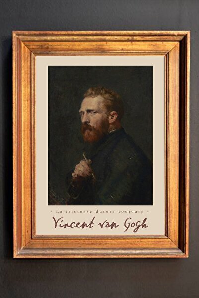 Taranist Kağıt Poster Vincent Van Gogh La Tristesse Durera Toujours Kuşe Kalın