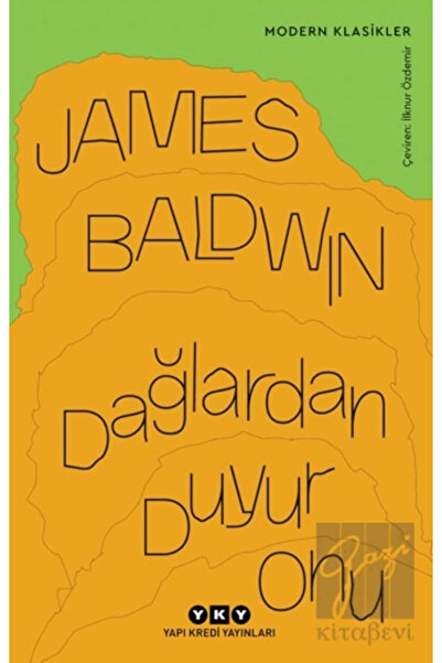 Yapı Kredi Yayınları Dağlardan Duyur Onu James Baldwin