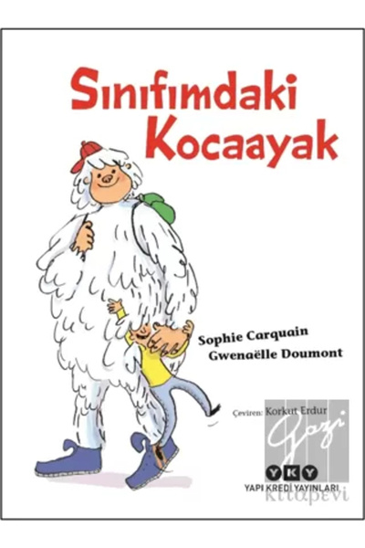 Yapı Kredi Yayınları Sınıfımdaki Kocaayak kitabı - Sophie Carquain -