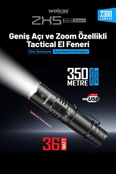 Wolcas ZX5 Ultra Zoom - Geniş Açı ve Zoom Özellikli El Feneri - 2300 Lümen/35...