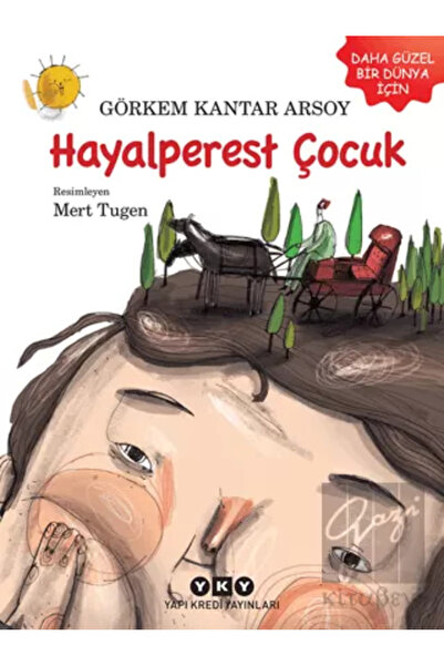 Yapı Kredi Yayınları Hayalperest Çocuk