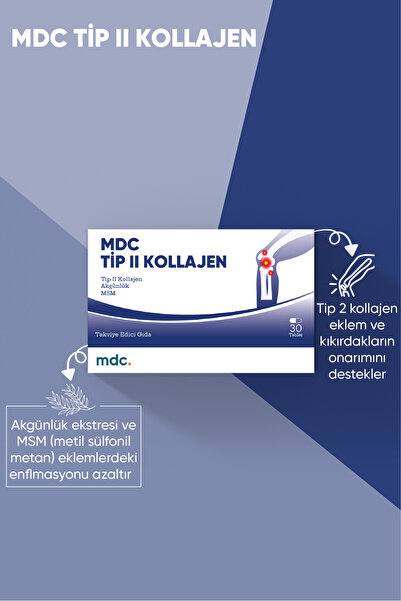 MDC Tip 2 Kolajen 30 Tablet (TİP 2 KOLAJEN, MSM, AKGÜNLÜK)