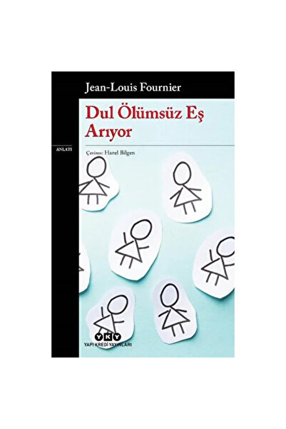 Yapı Kredi Yayınları Dul Ölümsüz Eş Arıyor 2.Baskı