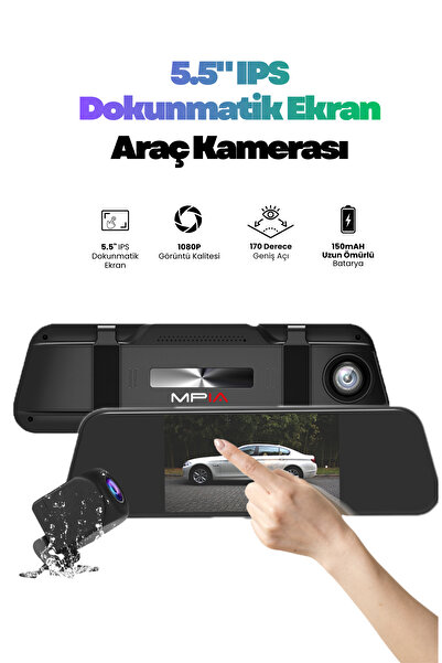 MPIA 5.5" IPS Ekran Ön FHD Arka HD 5MP TF Kartlı Araç İçi Çift Lens Araç Kame...
