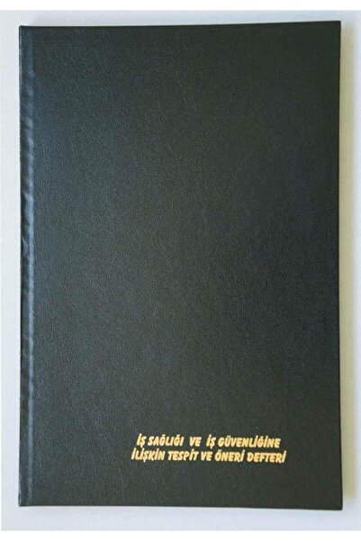 Genel Markalar SAĞLIĞI VE GÜVENLİĞİNE İLİŞKİN TESPİT VE ÖNERİ DEFTERİ CİLTLİ