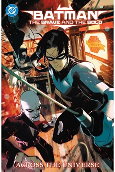 DC COMICS Batman: The Brave and the Bold: Across the Universe