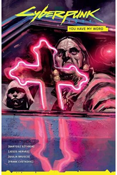 Dark Horse Cyberpunk 2077: You Have My Word