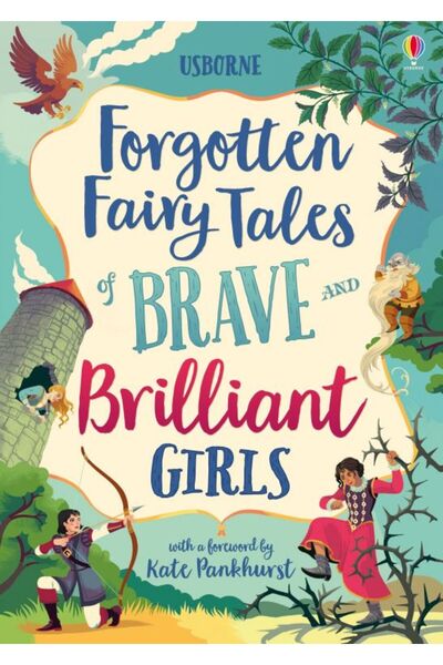 Usborne Forgotten Fairy Tales of Brave and Brilliant Girls