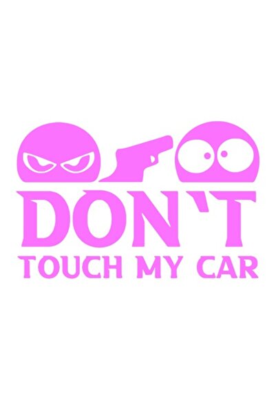 Oracal Sticker decorativ, amuzant, don't touch my car, 20cm, roz