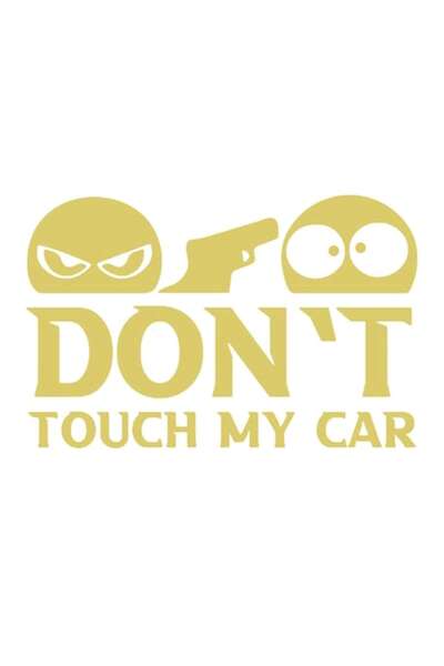 Oracal Decorative sticker, funny, don't touch my car, 20cm, gold