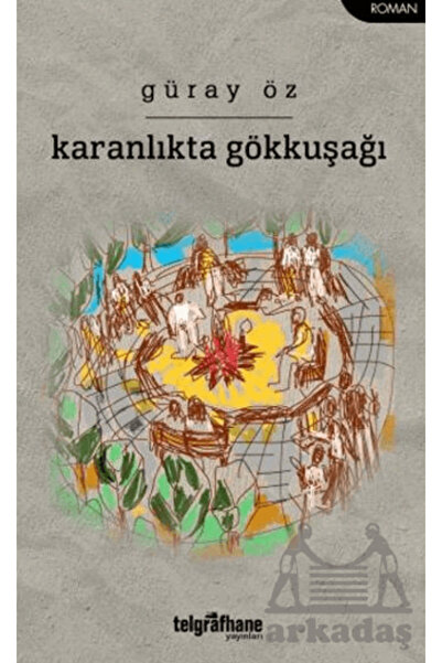 Telgrafhane Yayınları Karanlıkta Gökkuşağı