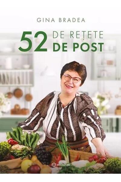 Editura Bookzone 52 de retete de post, Gina Bradea