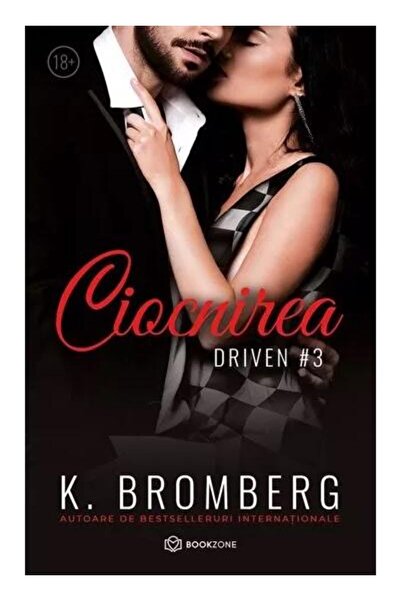 Editura Bookzone Ciocnirea, volumul 3 din seria Driven, K. Bromberg