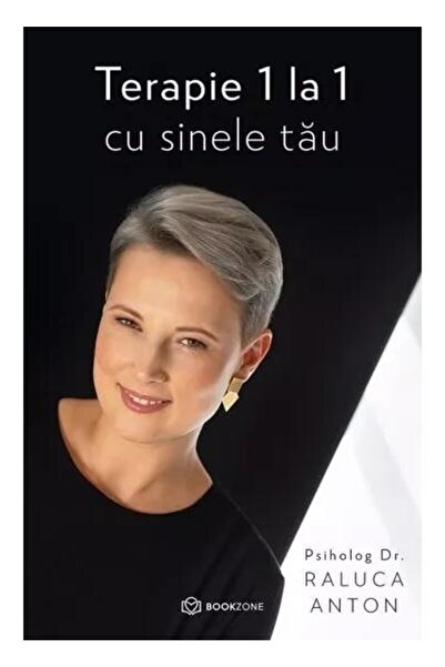 Editura Bookzone 1 on 1 therapy with your self, Raluca Anton