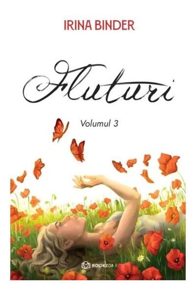 Editura Bookzone Fluturi. Volumul 3, Irina Binder