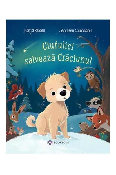 Editura Bookzone Ciufulici salveaza Craciunul, Katja Reider