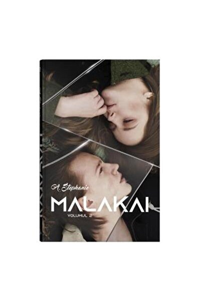 Editura Bookzone Malakai. Volumul 2, A. Stephanie