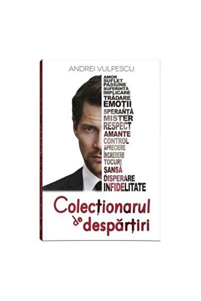 Editura Bookzone Colectionarul de despartiri, Andrei Vulpescu