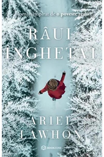 Editura Bookzone Raul inghetat, Ariel Lawhon