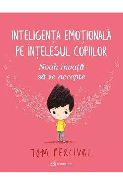 Editura Bookzone Noah invata sa se accepte. Inteligenta emotionala