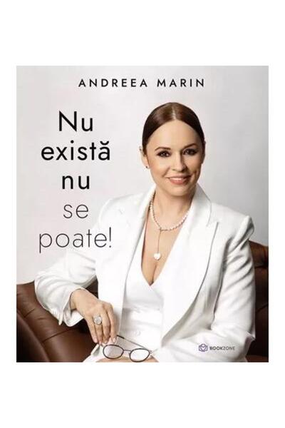 Editura Bookzone It doesn't exist, it can't!, Andreea Marin