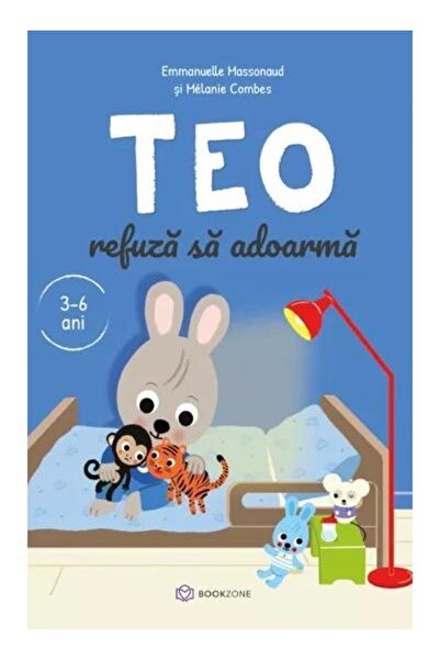 Editura Bookzone Teo refuza sa adoarma (3-6 ani), Emmanuelle Masson