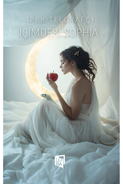 Lora Yayıncılık İpek Telgrafçı - İçimdeki Sophia
