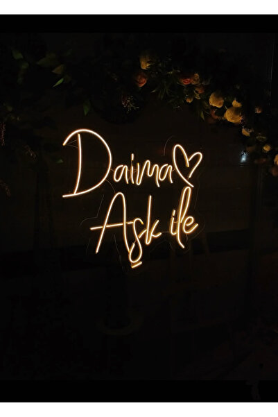 neonix Daima Aşk ile Neon Tabela – Led Işıklı Dekor – Organizasyon Dekor