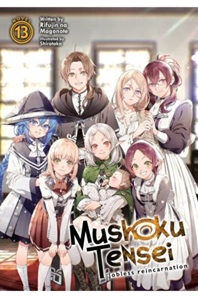 Seven Seas Entertainment, LLC Mushoku Tensei: Jobless Reincarnation (Light Novel) Vol. 13