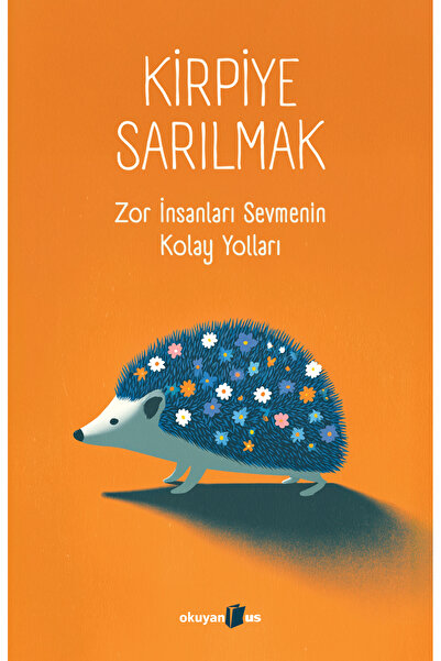 Okuyan Us Yayınevi Kirpiye Sarılmak