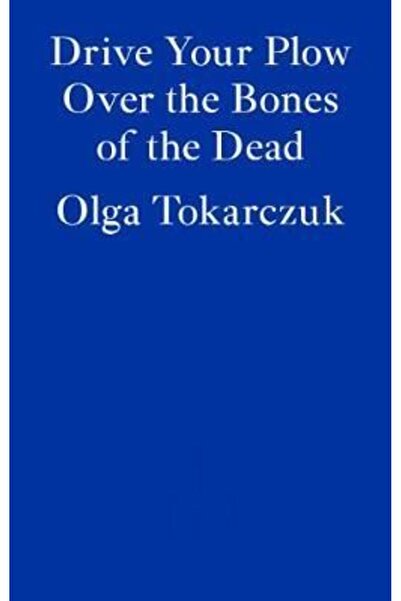 Fitzcarraldo Drive Your Plow Over the Bones of the Dead