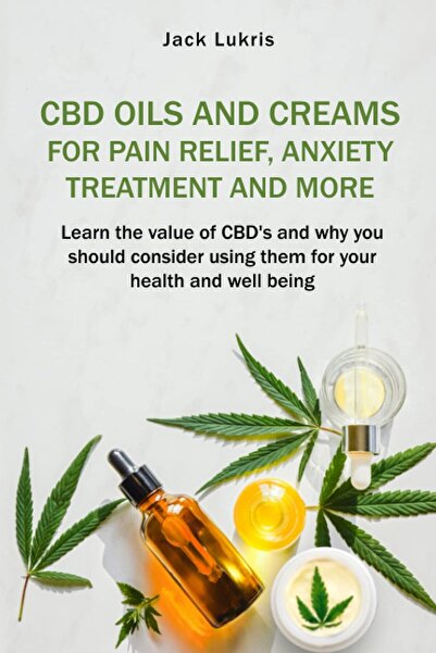 Generic CBD Oils and Creams For Pain Relief, Anxiety Treatment and More