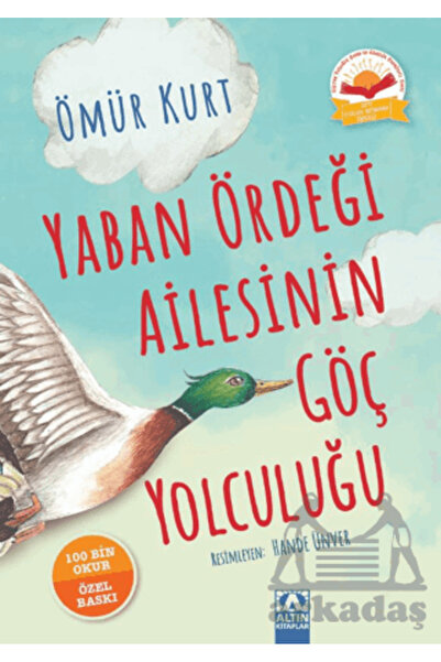 Altın Kitaplar Yaban Ördeği Ailesinin Göç Yolculuğu