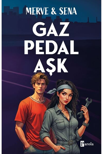 Parola Yayınları Gaz Pedal Aşk