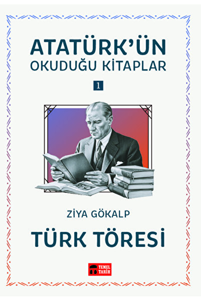 İleri Yayınları Türk Töresi - Atatürk'ün Okuduğu Kitaplar 1