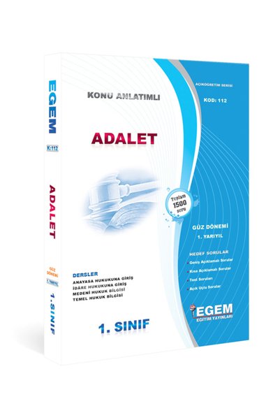 Egem Eğitim Yayınları AÖF 1. Sınıf Adalet Güz Dönemi Konu Anlatımlı Soru Bankası