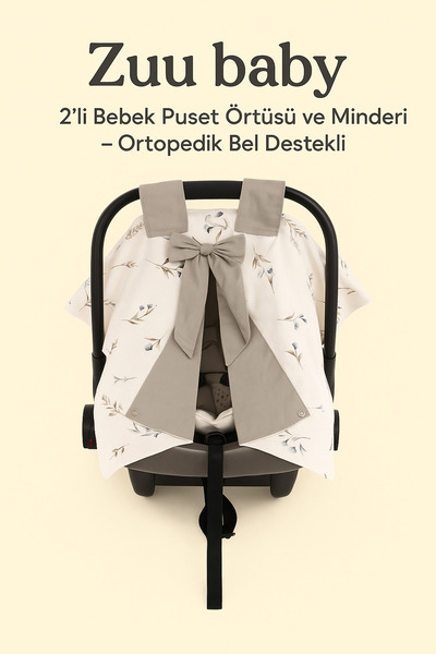 Zuu Baby Puset Örtüsü Seti 2’li | Bebek Puset Örtüsü + Ortopedik Bel Destek M...