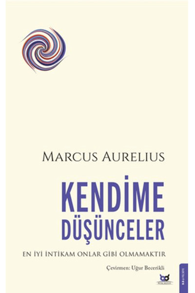 Beyaz Baykuş Yayınları Kendime Düşünceler / Marcus Aurelius / / 9786059329286
