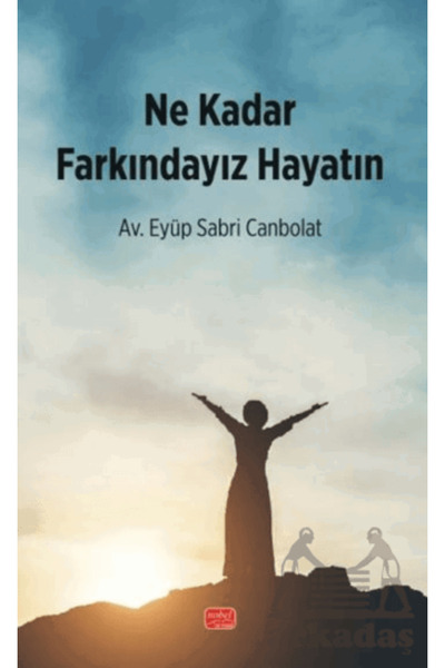Nobel Bilimsel Eserler Ne Kadar Farkındayız Hayatın