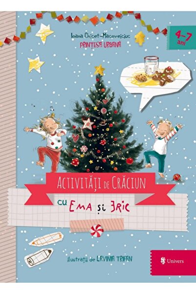 Editura Univers Activitati de Craciun cu Ema si Eric (4-7 ani), Io